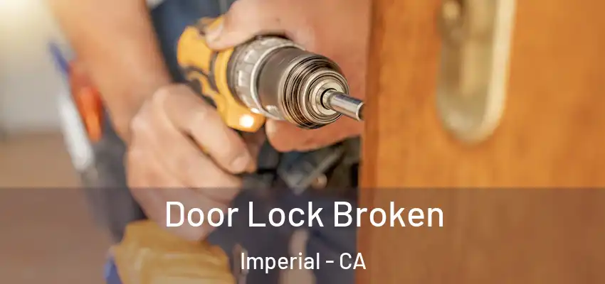  Door Lock Broken Imperial - CA