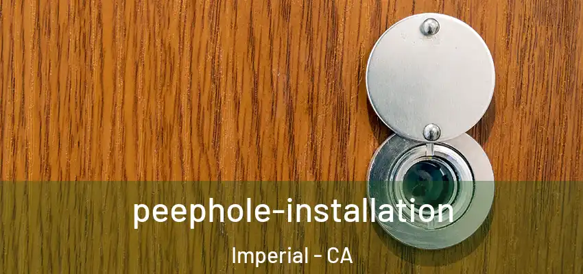 peephole-installation Imperial - CA