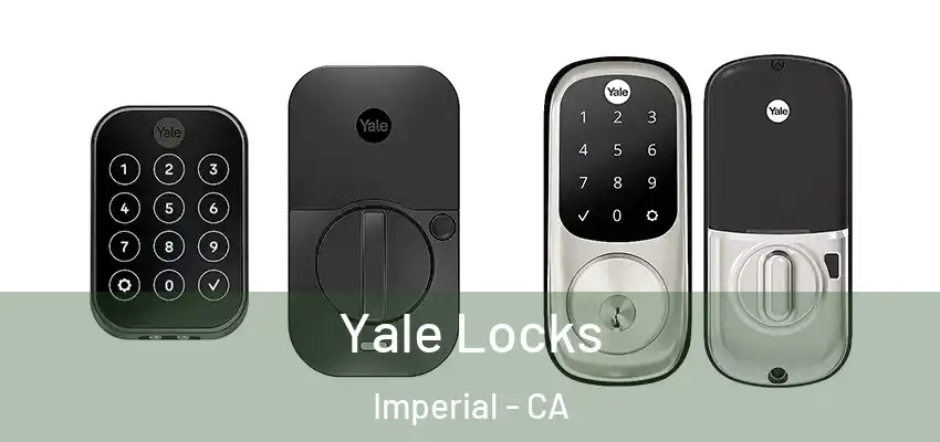 Yale Locks Imperial - CA